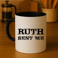 Vintage Ruth Sent Me RBG Ruth Bader Ginsburg Vote Mug