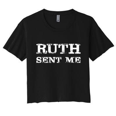 Vintage Ruth Sent Me RBG Ruth Bader Ginsburg Vote Women's Crop Top Tee