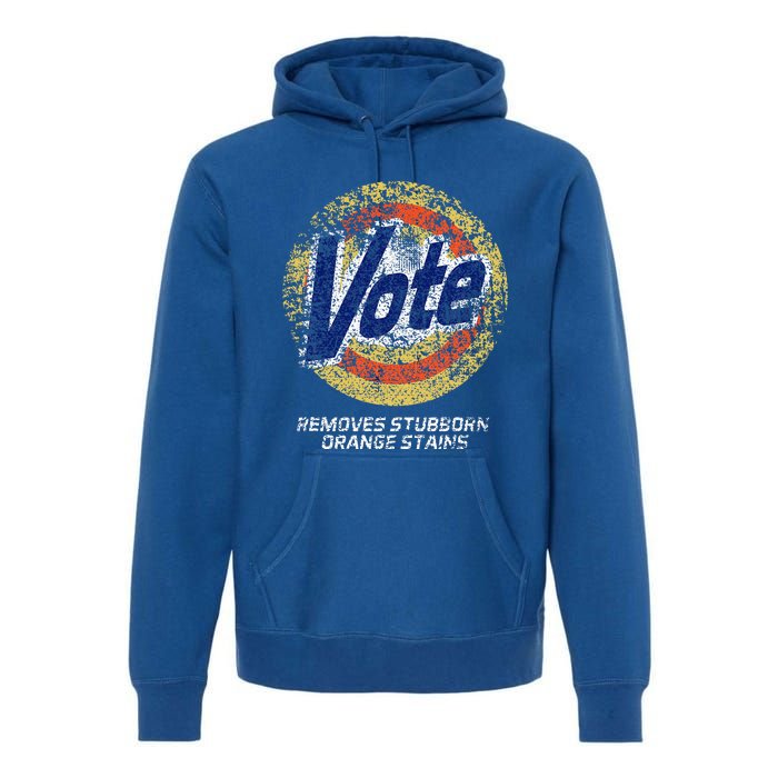 Vote Removes Stubborn Orange Stains 86 45 Vote 8645 Premium Hoodie