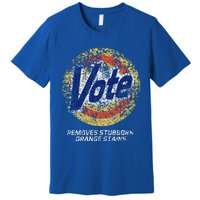 Vote Removes Stubborn Orange Stains 86 45 Vote 8645 Premium T-Shirt