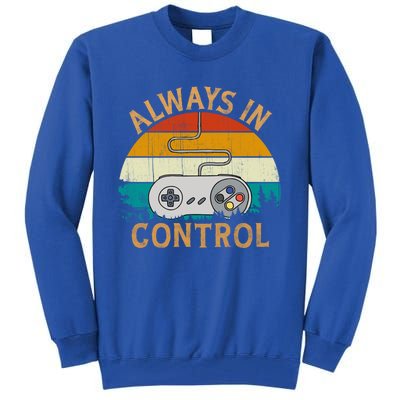 Vintage Retro Style Video Game Lover Always Control Gamer Gift Tall Sweatshirt