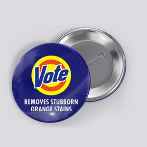 Vote Removes Stubborn Orange Stains Button