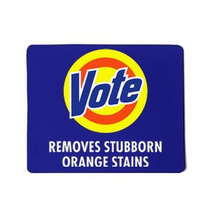 Vote Removes Stubborn Orange Stains Mousepad