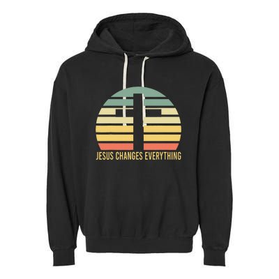 Vintage Retro Sunset Christian Jesus Changes Everything Garment-Dyed Fleece Hoodie