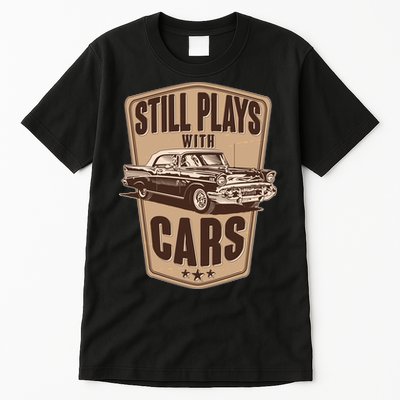 Vintage Retro Still Plays With Cars Tall T-Shirt