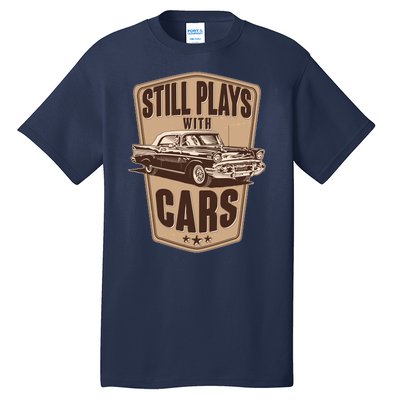 Vintage Retro Still Plays With Cars Tall T-Shirt