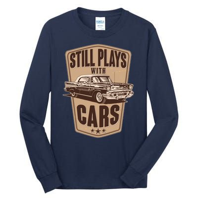 Vintage Retro Still Plays With Cars Tall Long Sleeve T-Shirt