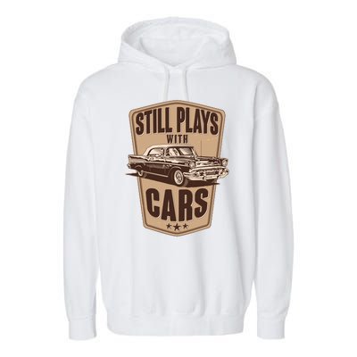 Vintage Retro Still Plays With Cars Garment-Dyed Fleece Hoodie