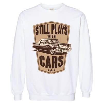 Vintage Retro Still Plays With Cars Garment-Dyed Sweatshirt