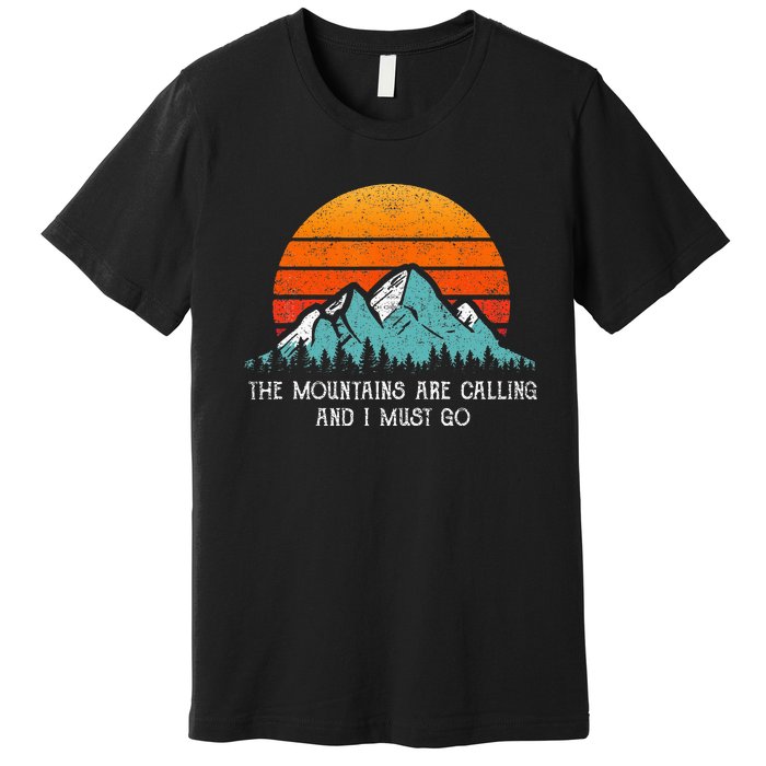 Vintage Retro Sun The Mountains Are Calling & I Must Go Premium T-Shirt