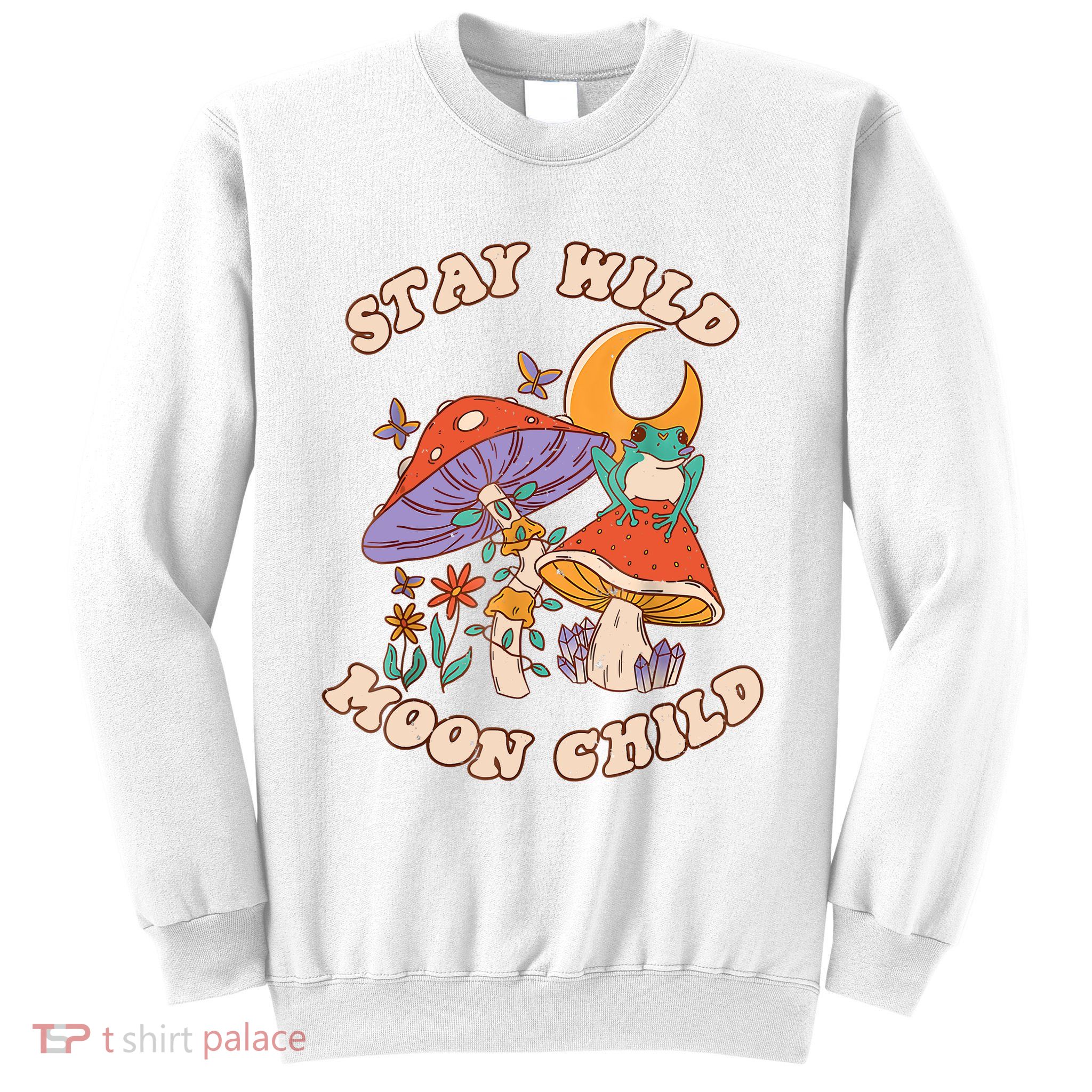 Vintage Retro Stay Wild Moon Child Frog Mushroom Hippie Sweatshirt