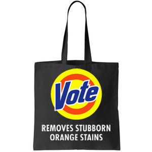 Vote Removes Stubborn Orange Stains Funny Anti Trump Tote Bag