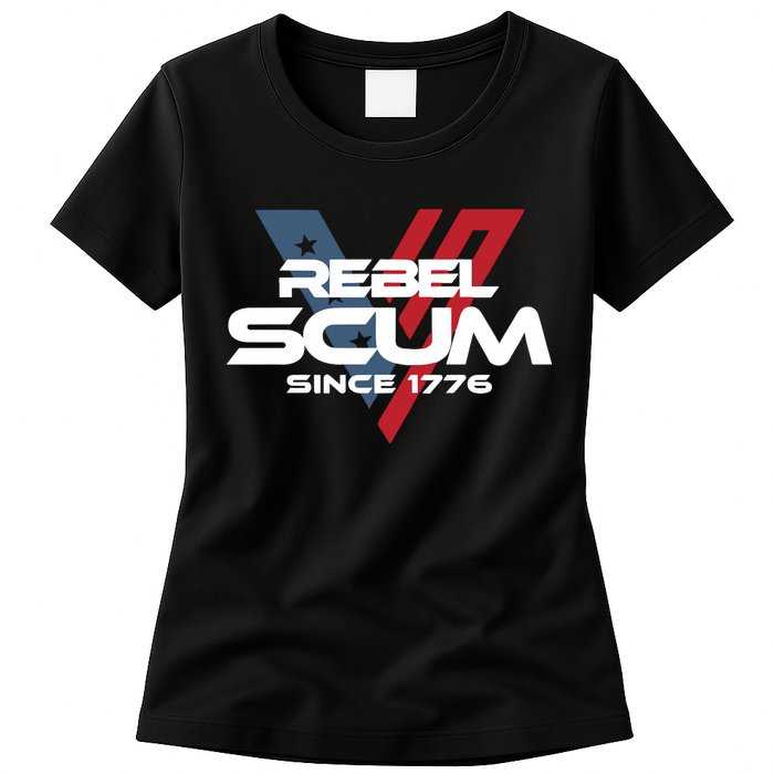 Vivek2024 Rebel Scum Since 1776 Womens T-Shirt