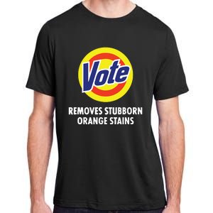 Vote Removes Stubborn Orange Stains Funny Antitrump Adult ChromaSoft Performance T-Shirt