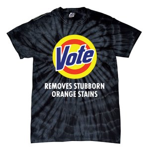 Vote Removes Stubborn Orange Stains Funny Antitrump Tie-Dye T-Shirt