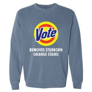 Vote Removes Stubborn Orange Stains Funny Antitrump Garment-Dyed Sweatshirt