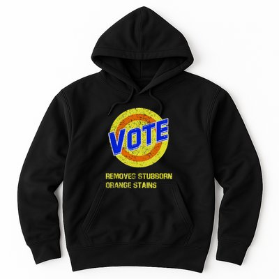 Vote Removes Stubborn Orange Stains Hoodie