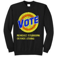 Vote Removes Stubborn Orange Stains Tall Sweatshirt