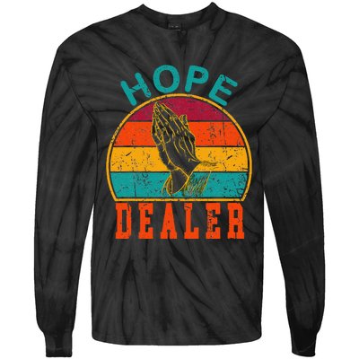 Vintage Retro Sunset Motivational Quote Hope Dealer  Tie-Dye Long Sleeve Shirt