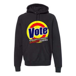 Vote Removes Stubborn Orange Stains 2024 Premium Hoodie