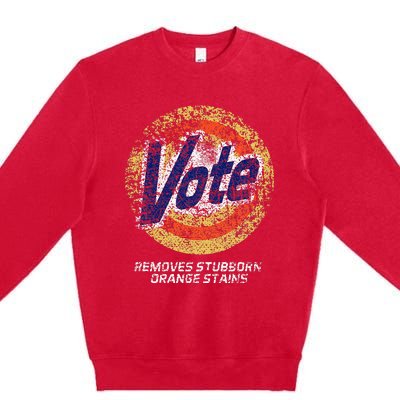 Vote Removes Stubborn Orange Stains 86 45 Vote 8645 Premium Crewneck Sweatshirt