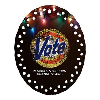 Vote Removes Stubborn Orange Stains 86 45 Vote 8645 Ceramic Oval Ornament