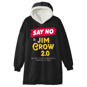 Voting Rights Say No To Jim Crow 2.0 American Black History Hooded Wearable Blanket