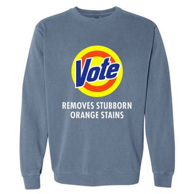 Vote Removes Stubborn Orange Stains Antitrump Garment-Dyed Sweatshirt