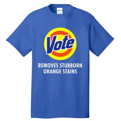 Vote Removes Stubborn Orange Stains Antitrump Tall T-Shirt