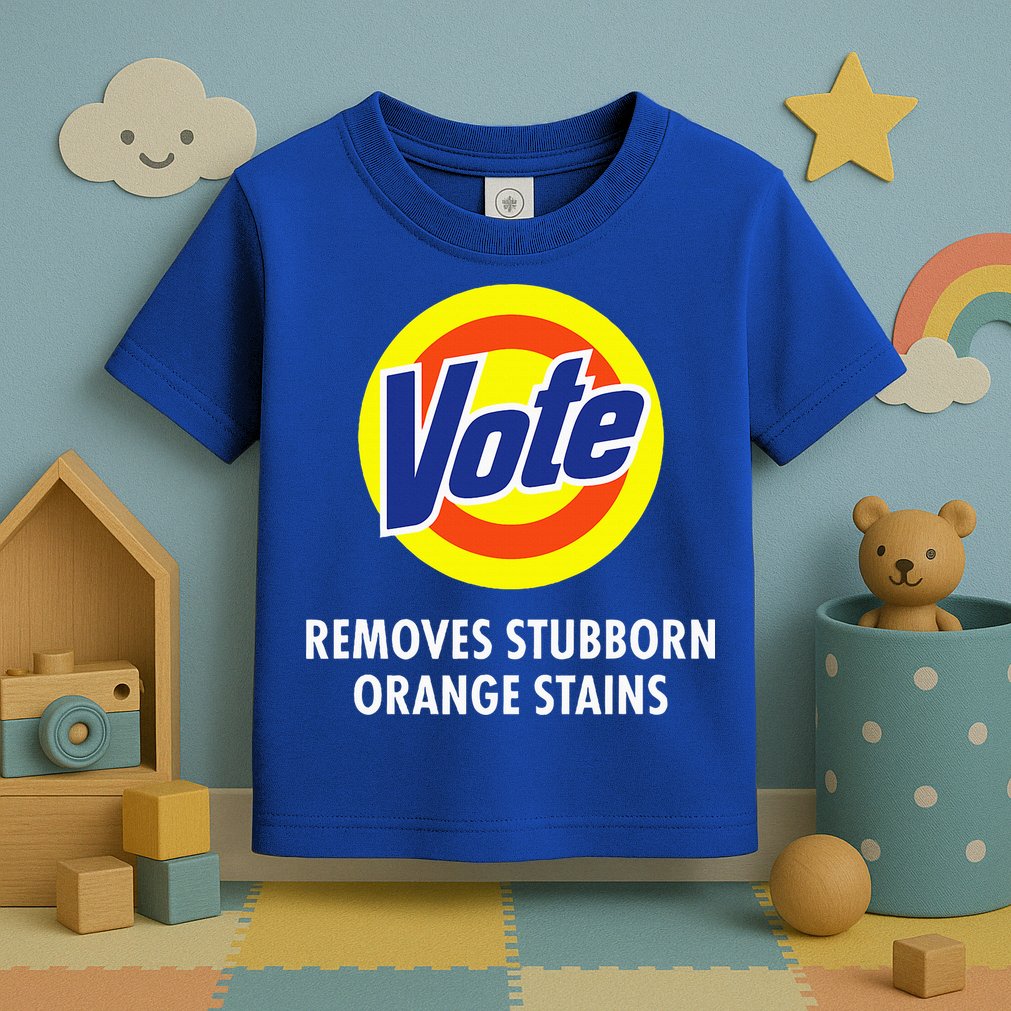 Vote Removes Stubborn Orange Stains Antitrump Toddler T-Shirt