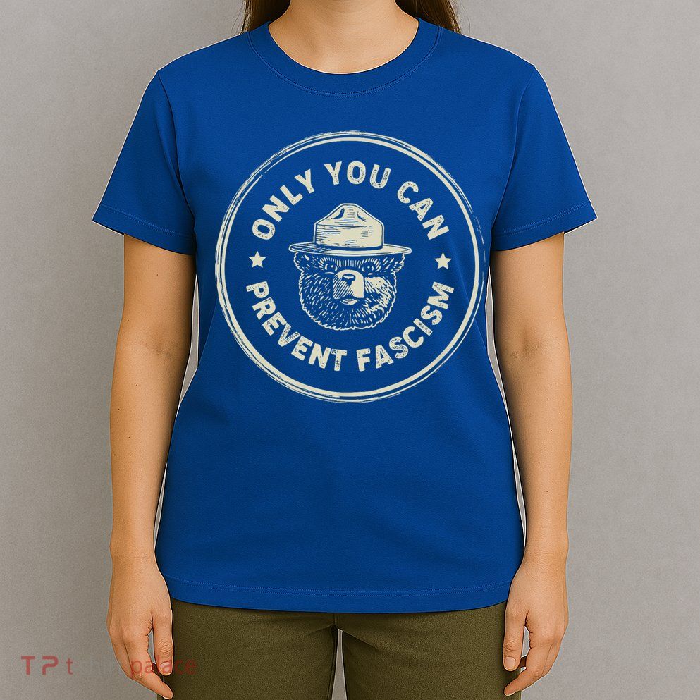 Vintage Resist Smokey The Bear Only You Can Prevent Fascism T-Shirt