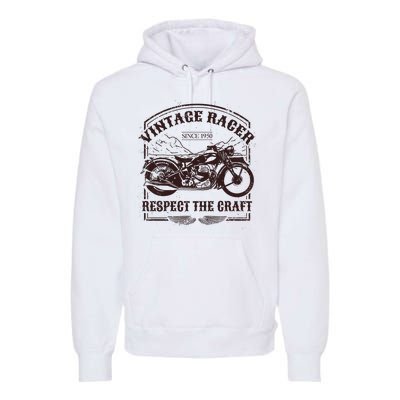 Vintage Racer Since 1950 Motorcycle Premium Hoodie