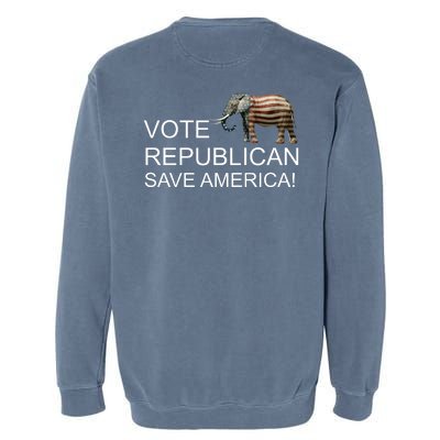 Vote Republican Save America Front and Back Garment-Dyed Sweatshirt