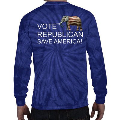 Vote Republican Save America Front and Back Tie-Dye Long Sleeve Shirt