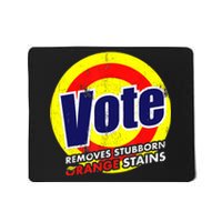 Vote Removes Stubborn Orange Stains 2024 Mousepad