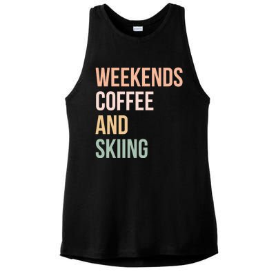 Vintage Retro Ski Tops Weekends Coffee And Skiing Great Gift Ladies PosiCharge Tri-Blend Wicking Tank