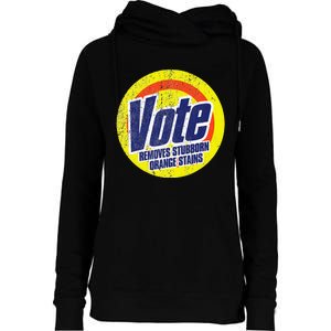 Vote Removes Stubborn Orange Stains Anti Trump Womens Funnel Neck Pullover Hood