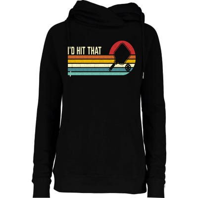 Vintage Retro Sunset Paddle I'd Hit That Pickleball Players Womens Funnel Neck Pullover Hood