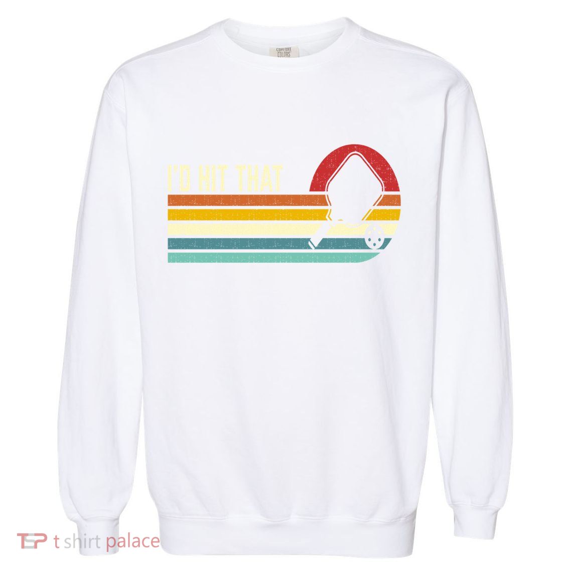 Vintage Retro Sunset Paddle I'd Hit That Pickleball Players Garment-Dyed Sweatshirt