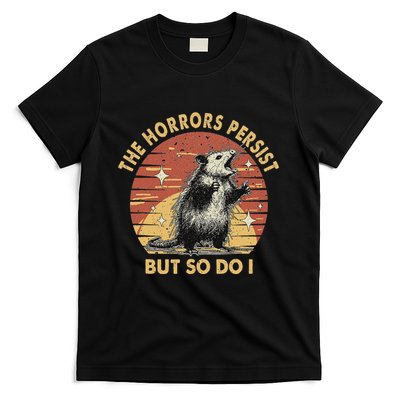 Vintage Racoon The Horrors Persist But So Do I Mental Health T-Shirt