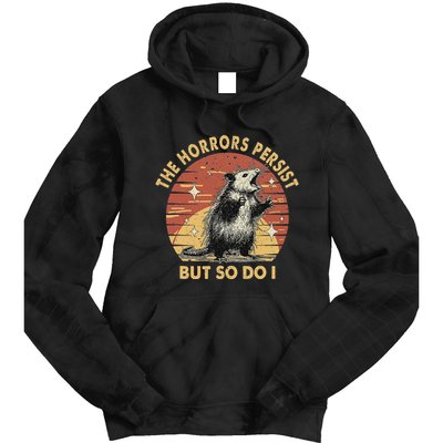 Vintage Racoon The Horrors Persist But So Do I Mental Health Tie Dye Hoodie