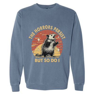 Vintage Racoon The Horrors Persist But So Do I Mental Health Garment-Dyed Sweatshirt