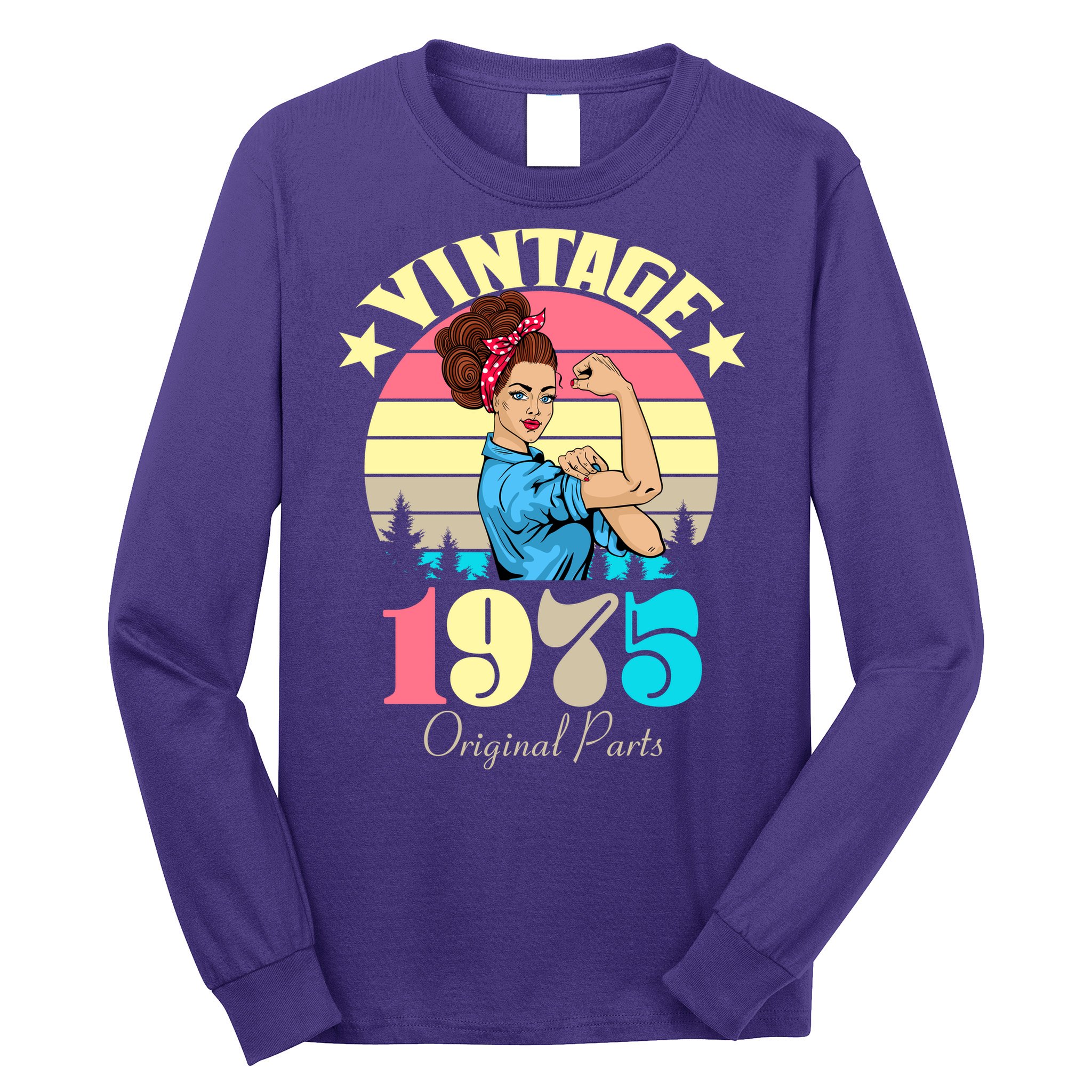 Vintage Rosie The Riveter 1975 Original Parts 50th Birthday Long Sleeve Shirt