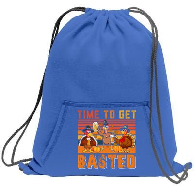 Vintage Retro Time To Get Basted Three Turkeys Ing Beer Gift Sweatshirt Cinch Pack Bag