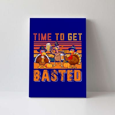 Vintage Retro Time To Get Basted Three Turkeys Ing Beer Gift Canvas