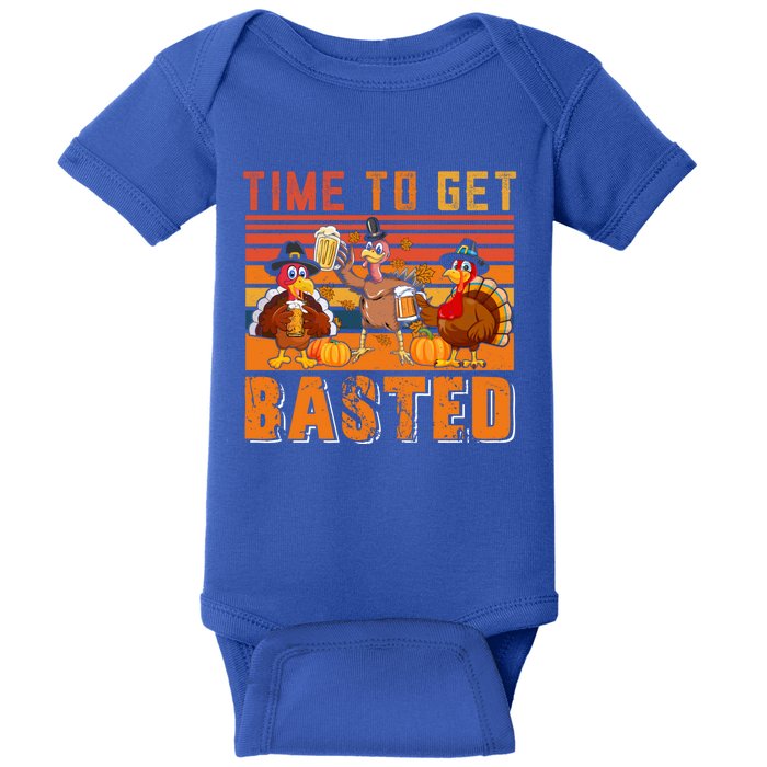 Vintage Retro Time To Get Basted Three Turkeys Ing Beer Gift Baby Bodysuit