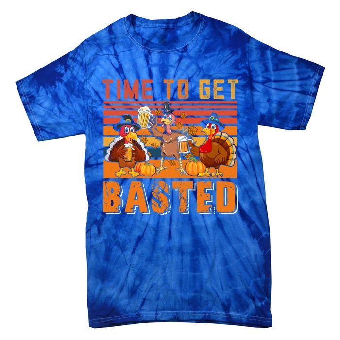 Vintage Retro Time To Get Basted Three Turkeys Ing Beer Gift Tie-Dye T-Shirt