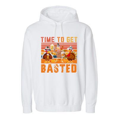 Vintage Retro Time To Get Basted Three Turkeys Ing Beer Gift Garment-Dyed Fleece Hoodie