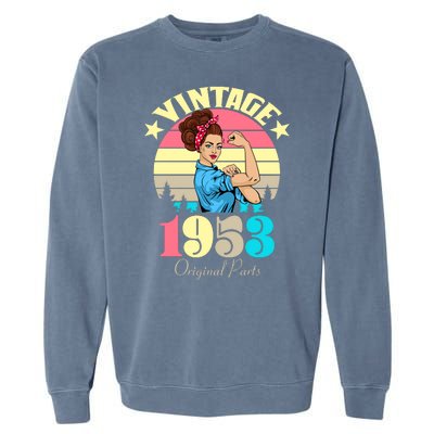 Vintage Rosie The Riveter 1953 Original Parts 70th Birthday Garment-Dyed Sweatshirt