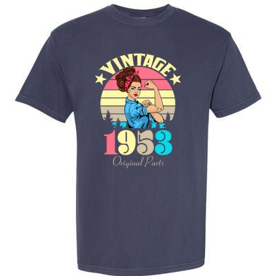 Vintage Rosie The Riveter 1953 Original Parts 70th Birthday Garment-Dyed Heavyweight T-Shirt